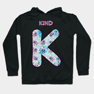 K Hoodie